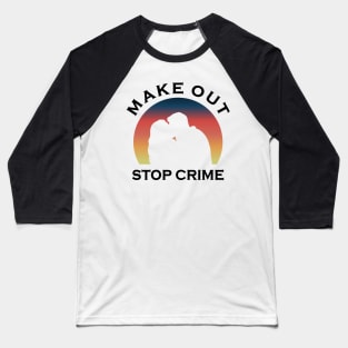 Chenford Make Out Stop Crime (black text) | The Rookie Baseball T-Shirt